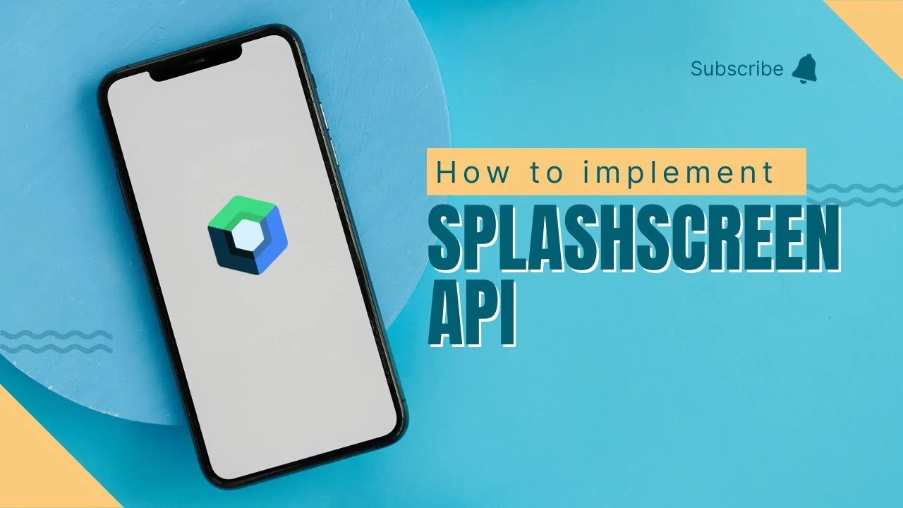 Master SplashScreen API with this Step-by-Step Guide